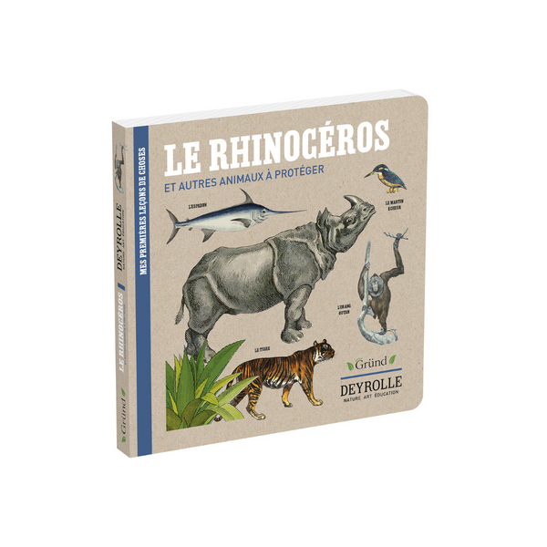 Livre Le Rhinocéros et Autres Animaux à Protéger de Deyrolle